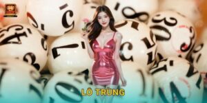 Lô trùng: Cách chọn độc đáo – Bước đi thông minh tại New66