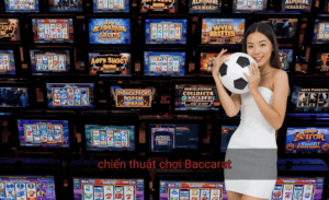 chiến thuật chơi Baccarat