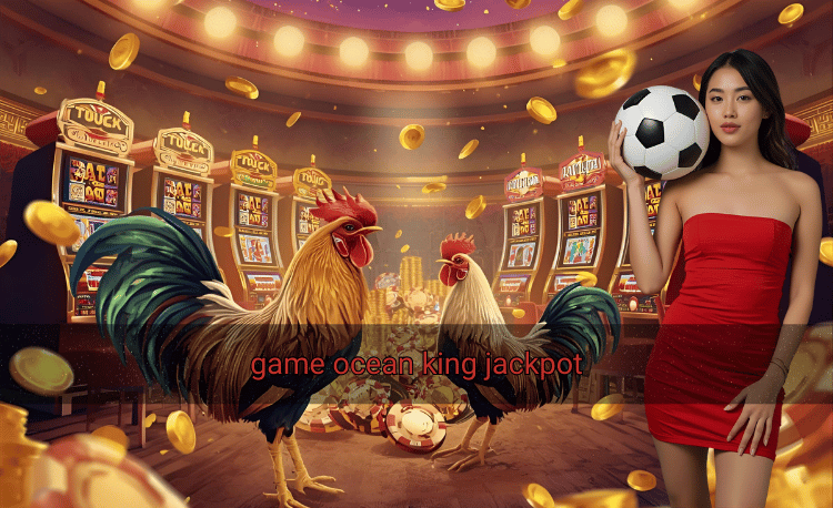 Bí mật trúng Jackpot game Ocean King: 7 chiến thuật đỉnh cao 2 game ocean king jackpot