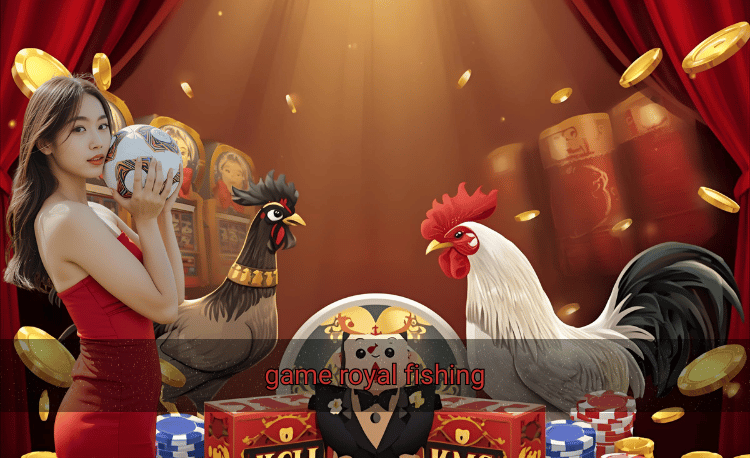 Game royal fishing: Hướng dẫn chi tiết và bí quyết chơi 2026 2 Game royal fishing